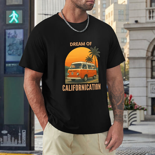 Dream of Californiacation - T-shirt 100% Algodão